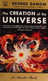 Cover of The Creation of the Universe