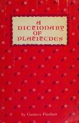 Cover of A Dictionary of Platitudes