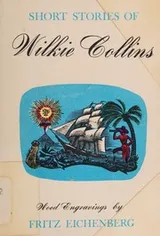Cover of Short stories of Wilkie Collins