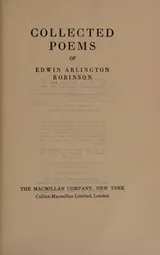 Cover of Collected poems of Edwin Arlington Robinson