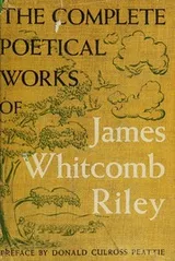Cover of The complete Poetical Works Of james whitcomb riley