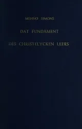 Cover of Dat Fundament des Christelycken Leers
