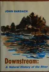Cover of Downstream - Natural History Of The River
