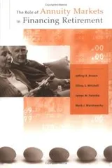 Cover of The role of annuity markets in financing retirement