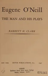 Cover of Eugene O'Neill, the man and his plays
