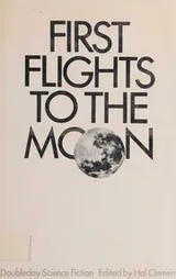Cover of First Flights to the Moon