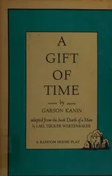 Cover of A gift of time, a play in two acts