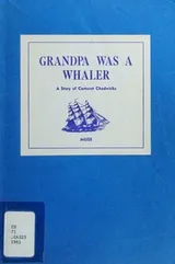 Cover of Grandpa was a whaler