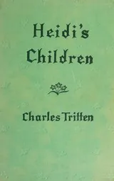 Cover of Heidi's Children, Grosset & Dunlap, 1939