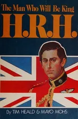 Cover of H. R. H., the man who will be king