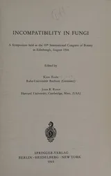 Cover of INCOMPATIBILITY IN FUNGI