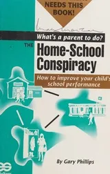 Cover of The Home-School Conspiracy