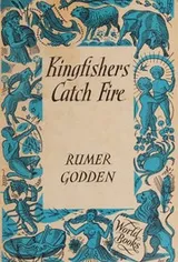 Cover of Kingfishers Catch Fire