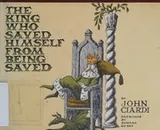 Cover of The king who saved himself from being saved