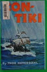 Cover of Kon-Tiki Kon Tiki Across the Pacific by Raft by Thor Heyerdahl 1950