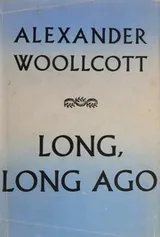 Cover of Long, Long Ago