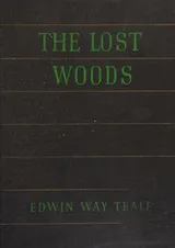 Cover of The lost woods, adventures of a naturalist