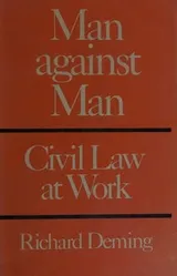 Cover of Man against man: civil law at work