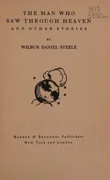 Cover of The man who saw through heaven and other stories