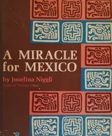Cover of A miracle for Mexico