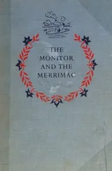 Cover of The Monitor and The Merrimac and Other Naval Battles