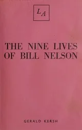 Cover of Nine Lives of Bill Nelson, The