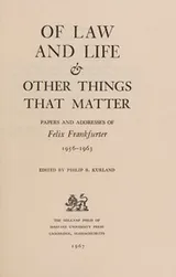 Cover of Of Law and Life and Other Things That Matter