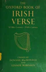 Cover of The Oxford Book of Irish Verse XVIIth - XXth Century