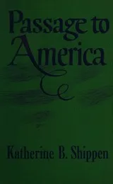 Cover of PASSAGE TO AMERICA