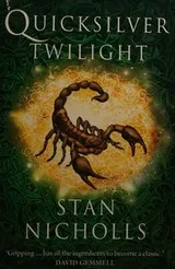Cover of Quicksilver Twilight (Quicksilver Trilogy Volume 3)