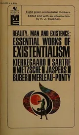 Cover of REALITY, MAN AND EXISTENCE - essential works of existentialism