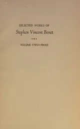 Cover of Selected Works of Stephen Vincent Benet