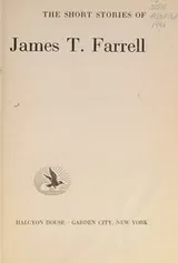 Cover of The Short Stories of James T. Farrell