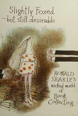 Cover of Slightly foxed but still desirable