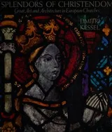 Cover of Splendors of Christendom