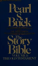 Cover of THE STORY BIBLE Vol. I the Old Testament