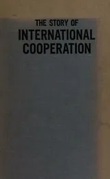 Cover of The story of international cooperation