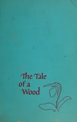 Cover of The tale of a wood