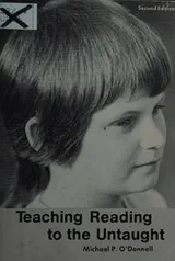 Cover of Teaching reading to the untaught