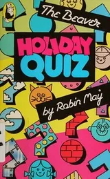 Cover of TheB eaver holiday quiz
