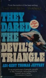 Cover of They dared the Devil's Triangle