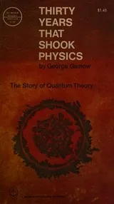 Cover of Thirty years that shook physics. The story of quantum theory. Illustrations by the author.