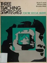 Cover of Three teaching strategies for the social studies