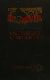 Cover of Trail-makers of the middle border