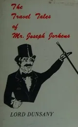 Cover of The travel tales of Mr. Joseph Jorkens