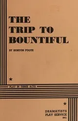 Cover of The trip to Bountiful