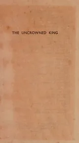 Cover of The Uncrowned King