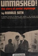 Cover of Unmasked! The story of Soviet espionage