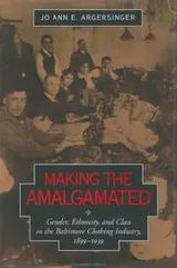 Cover of Making the Amalgamated