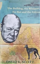 Cover of Bulldog, the Whippet, the Bat and the Falcon